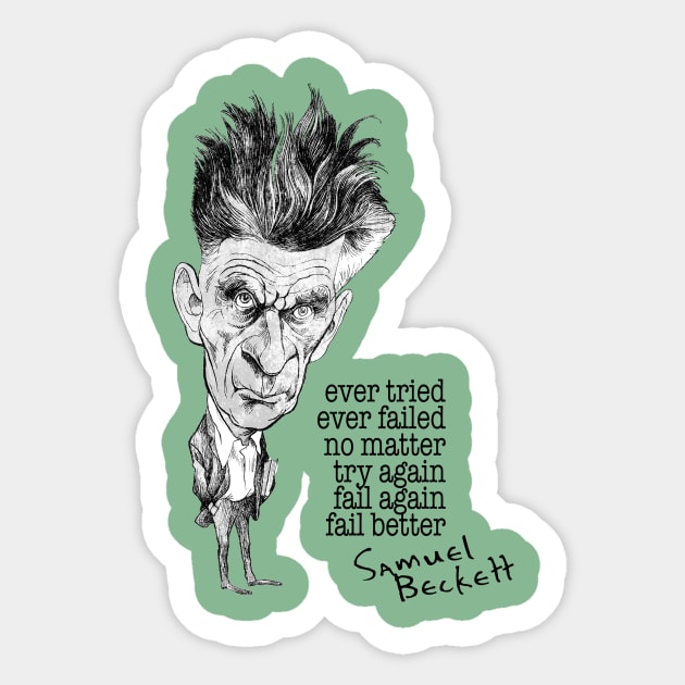 Samuel Beckett - Fail Better Sticker by The Blue Box